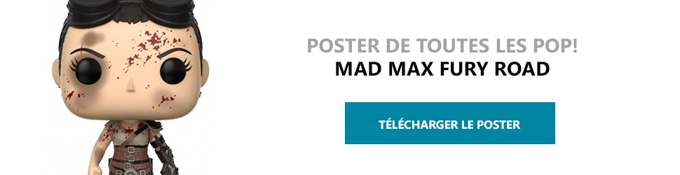 Poster Figurines POP Mad Max Fury Road