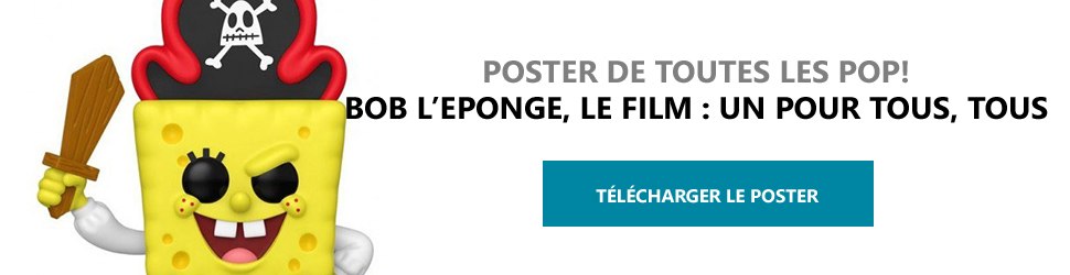 Poster Figurines POP Bob l'Eponge, le film : Un pour tous, tous pirates !
