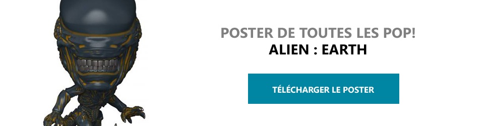 Poster Figurines POP Alien : Earth