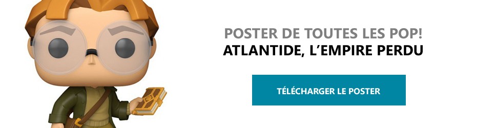 Poster Figurines POP Atlantide, l’empire perdu
