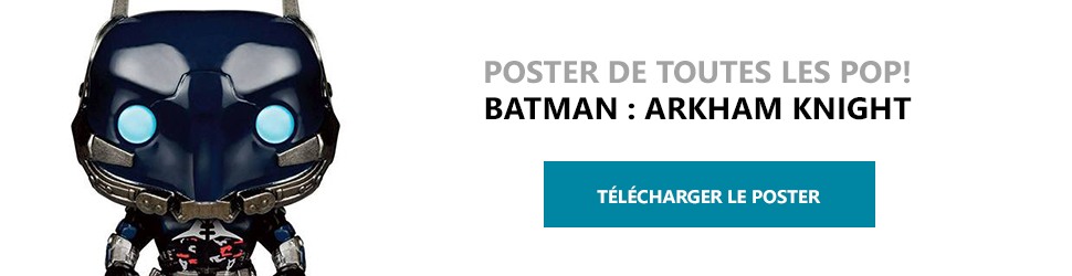 Poster Figurines POP Batman : Arkham Knight