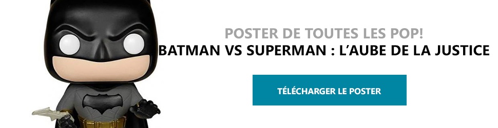 Poster Figurines POP Batman vs Superman : L'Aube de la Justice