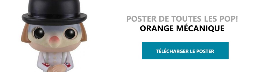 Poster Figurines POP Orange mécanique