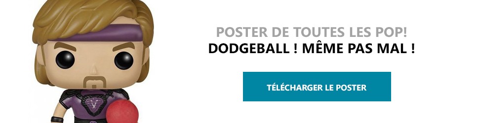 Poster Figurines POP Dodgeball ! Même pas mal !