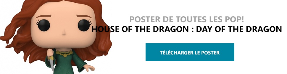 Poster Figurines POP House of the Dragon : Day of the Dragon (Game of Thrones)
