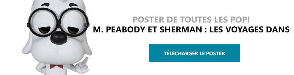 Poster Figurines POP M. Peabody et Sherman : Les Voyages dans le temps