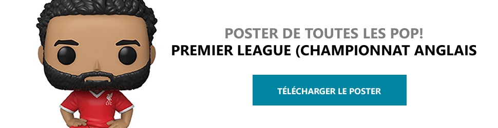 Poster Figurines POP Premier League (Championnat Anglais Football)