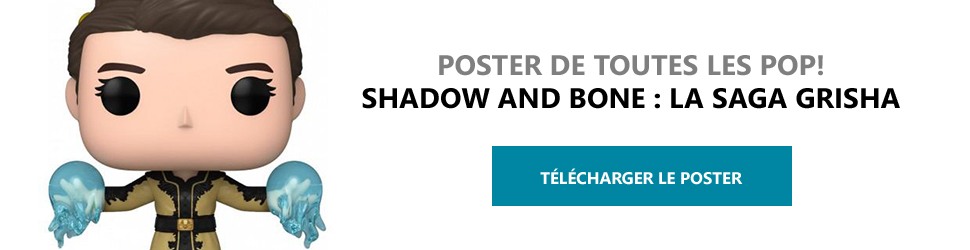 Poster Figurines POP Shadow and Bone : La Saga Grisha