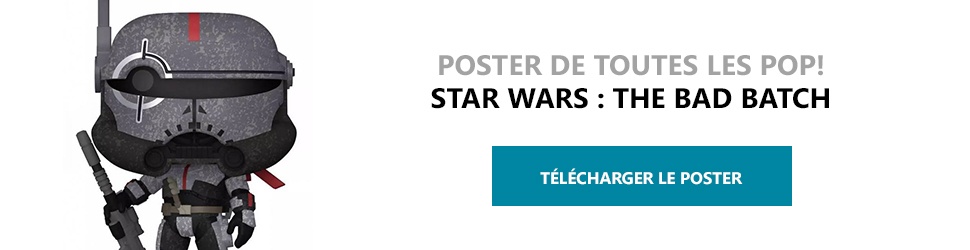 Poster Figurines POP Star Wars : The Bad Batch
