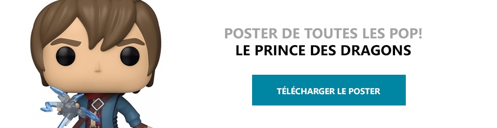 Poster Figurines POP Le Prince des Dragons
