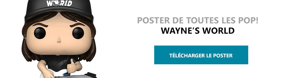 Poster Figurines POP Wayne's World